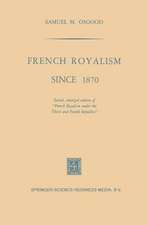 French Royalism Since 1870