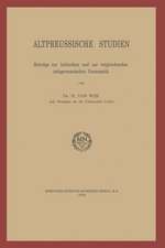 Altpreussische Studien: Beiträge zur baltischen und zur vergleichenden indogermanischen Grammatik