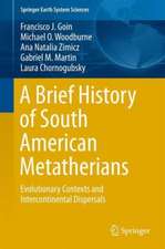 A Brief History of South American Metatherians