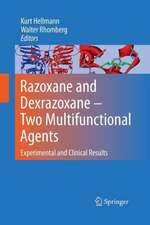 Razoxane and Dexrazoxane - Two Multifunctional Agents: Experimental and Clinical Results