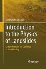 Introduction to the Physics of Landslides: Lecture notes on the dynamics of mass wasting