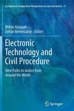 Electronic Technology and Civil Procedure: New Paths to Justice from Around the World