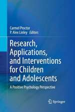 Research, Applications, and Interventions for Children and Adolescents