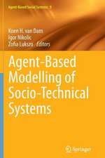 Agent-Based Modelling of Socio-Technical Systems