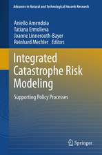 Integrated Catastrophe Risk Modeling: Supporting Policy Processes