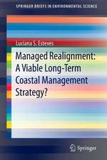 Managed Realignment : A Viable Long-Term Coastal Management Strategy?