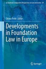 Developments in Foundation Law in Europe