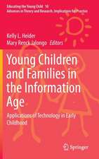 Young Children and Families in the Information Age