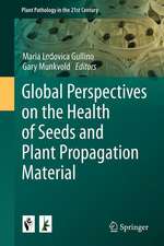 Global Perspectives on the Health of Seeds and Plant Propagation Material