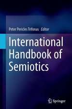 International Handbook of Semiotics