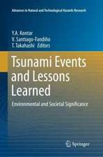 Tsunami Events and Lessons Learned: Environmental and Societal Significance