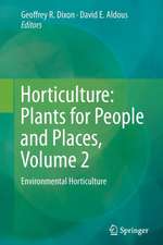 Horticulture: Plants for People and Places, Volume 2: Environmental Horticulture