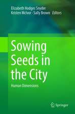 Sowing Seeds in the City: Human Dimensions