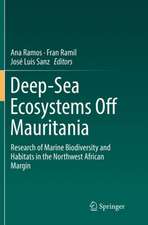 Deep-Sea Ecosystems Off Mauritania: Research of Marine Biodiversity and Habitats in the Northwest African Margin