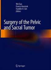 Surgery of the Pelvic and Sacral Tumor