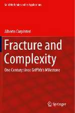 Fracture and Complexity: One Century since Griffith’s Milestone