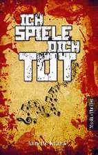 Ich spiele dich tot