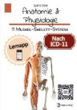 Anatomie & Physiologie Band 11: Muskel-Skelett-System