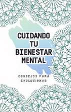 CUIDANDO TU BIENESTAR MENTAL