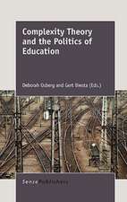 Complexity Theory and the Politics of Education