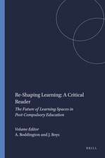 Re-Shaping Learning: A Critical Reader: The Future of Learning Spaces in Post-Compulsory Education