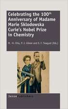 Celebrating the 100th Anniversary of Madame Marie Sklodowska Curie's Nobel Prize in Chemistry