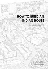 How to Build an Indian House