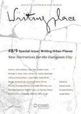 Writingplace Journal #8/9 Special Issue: Writing Urban Places