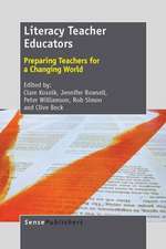 Literacy Teacher Educators: Preparing Teachers for a Changing World