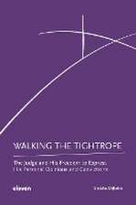 Dijkstra, S: Walking the Tightrope