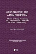 Computer Vision and Action Recognition