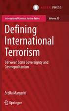 Defining International Terrorism: Between State Sovereignty and Cosmopolitanism