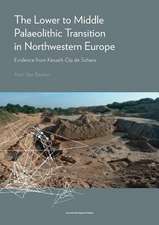 Lower to Middle Palaeolithic Transition in Northwestern Europe