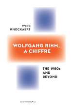 WOLFGANG RIHM A CHIFFRE