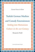 Nickl, B: Turkish German Muslims and Comedy Entertainment