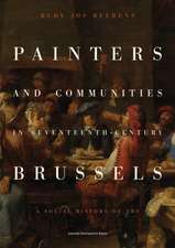 Painters and Communities in Seventeenth-Century Brussels