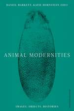 Animal Modernities