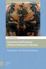 Structure and Features of Anna Komnene′s Alexiad – Emergence of a Personal History