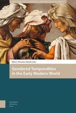 Gendered Temporalities in the Early Modern World