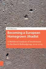 Becoming a European Homegrown Jihadist: A Multilevel Analysis of Involvement in the Dutch Hofstadgroup, 2002-2005