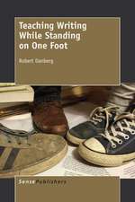 Teaching Writing While Standing on One Foot