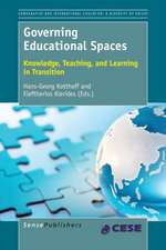 Governing Educational Spaces: Knowledge, Teaching, and Learning in Transition