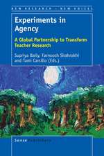 Experiments in Agency: A Global Partnership to Transform Teacher Research