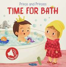 Yoyo Books: Prince and Princess Time for Bath