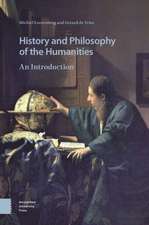 History and Philosophy of the Humanities – An Introduction