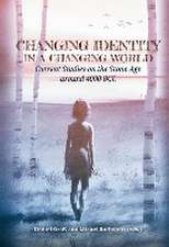 Changing Identity in a Changing World