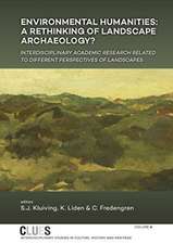 Environmental humanities: a rethinking of landscape archaeology?