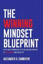 The Winning Mindset Blueprint