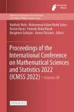 Proceedings of the International Conference on Mathematical Sciences and Statistics 2022 (ICMSS 2022)