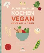 Super Einfach Kochen Vegan